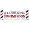Signmission Barber Shop Coming Soon Banner Concession Stand Food Truck Single Sided B-30014 - alternate 1